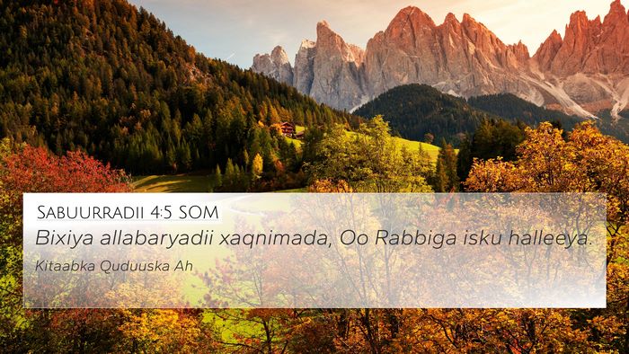 Sabuurradii 4:5 SOM Bible Verse Image