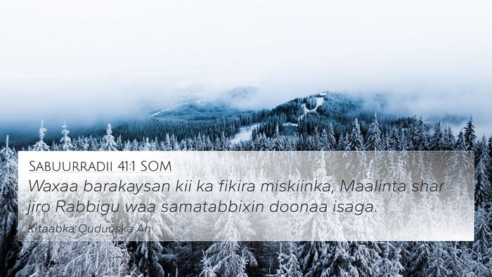 Sabuurradii 41:1 SOM Bible Verse Image