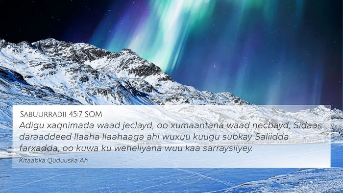 Sabuurradii 45:7 SOM Bible Verse Image