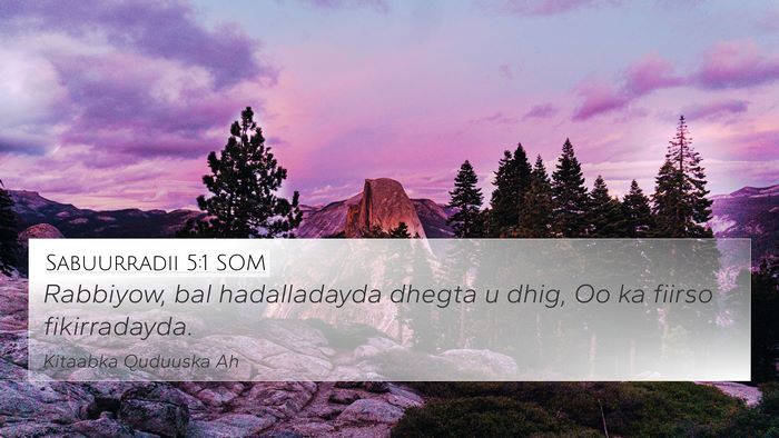 Sabuurradii 5:1 SOM Bible Verse Image