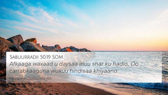 Sabuurradii 50:19 SOM Bible Verse Image