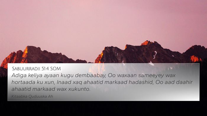 Sabuurradii 51:4 SOM Bible Verse Image