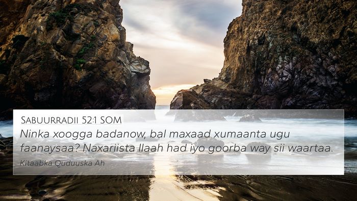 Sabuurradii 52:1 SOM 4K Wallpaper - Ninka xoogga badanow, bal maxaad xumaanta ugu - 4K Wallpaper Bible Verse