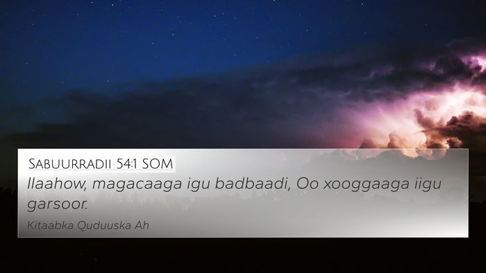 Sabuurradii 54:1 SOM Bible Verse Image