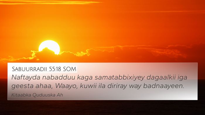 Sabuurradii 55:18 SOM Bible Verse Image