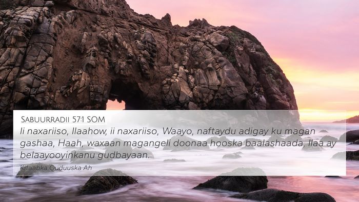 Sabuurradii 57:1 SOM Bible Verse Image