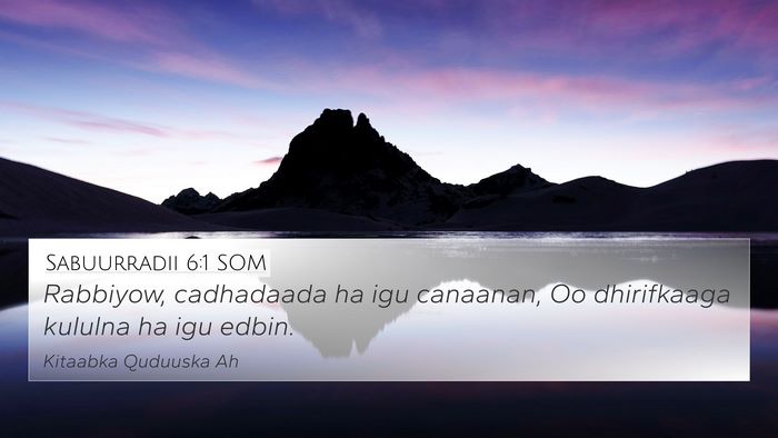 Sabuurradii 6:1 SOM Bible Verse Image