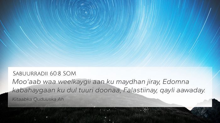 Sabuurradii 60:8 SOM Bible Verse Image