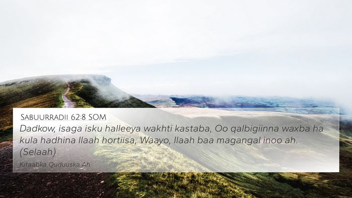 Sabuurradii 62:8 SOM Bible Verse Image