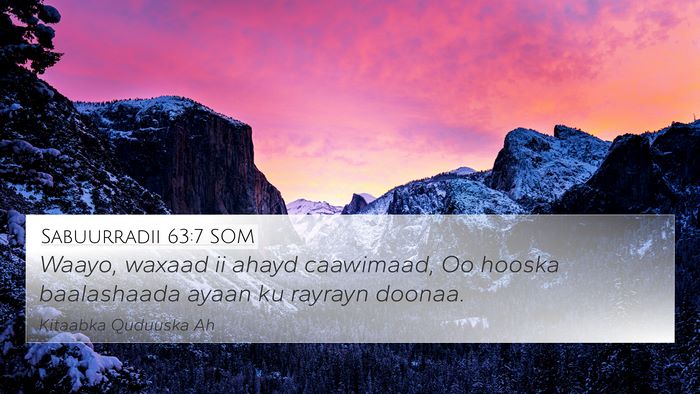 Sabuurradii 63:7 SOM Bible Verse Image