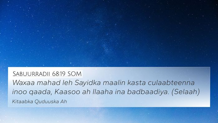 Sabuurradii 68:19 SOM Bible Verse Image