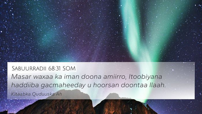 Sabuurradii 68:31 SOM Bible Verse Image