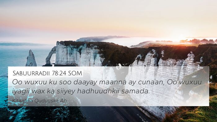Sabuurradii 78:24 SOM Bible Verse Image