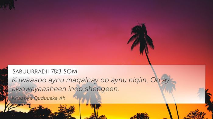Sabuurradii 78:3 SOM Bible Verse Image