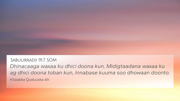 Sabuurradii 91:7 SOM 4K Wallpaper - Dhinacaaga waxaa ku dhici doona kun, Midigtaadana - 4K Wallpaper Bible Verse