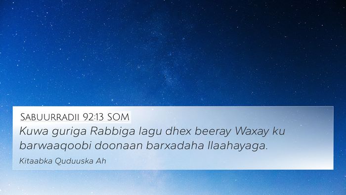 Sabuurradii 92:13 SOM Bible Verse Image