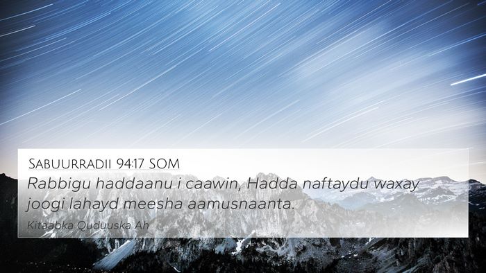 Sabuurradii 94:17 SOM Bible Verse Image