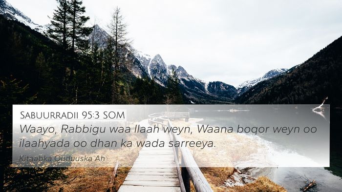 Sabuurradii 95:3 SOM Bible Verse Image