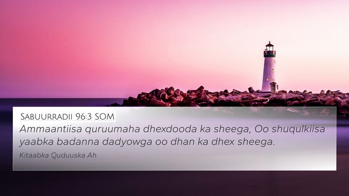 Sabuurradii 96:3 SOM Bible Verse Image