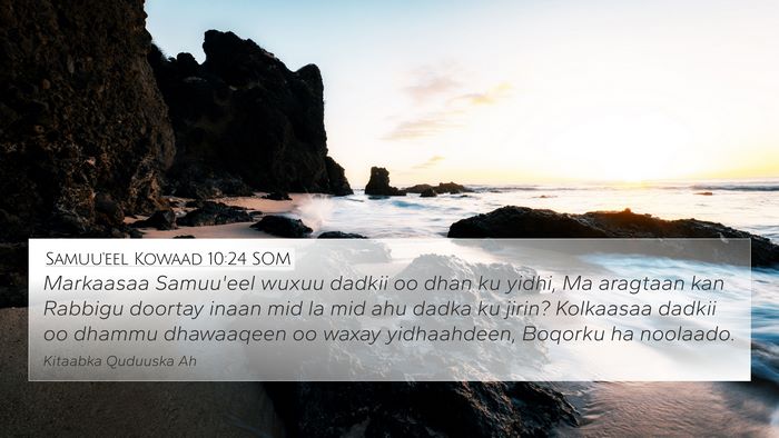 Samuu'eel Kowaad 10:24 SOM Bible Verse Image