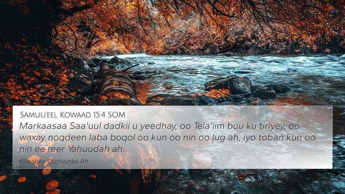 Samuu'eel Kowaad 15:4 SOM Bible Verse Image