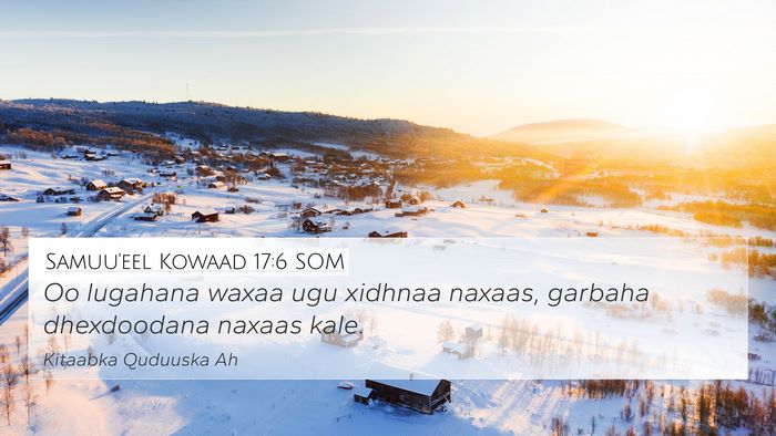 Samuu'eel Kowaad 17:6 SOM 4K Wallpaper - Oo lugahana waxaa ugu xidhnaa naxaas, garbaha - 4K Wallpaper Bible Verse