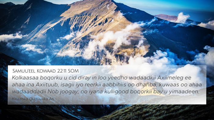 Samuu'eel Kowaad 22:11 SOM 4K Wallpaper - Kolkaasaa boqorku u cid diray in loo yeedho - 4K Wallpaper Bible Verse