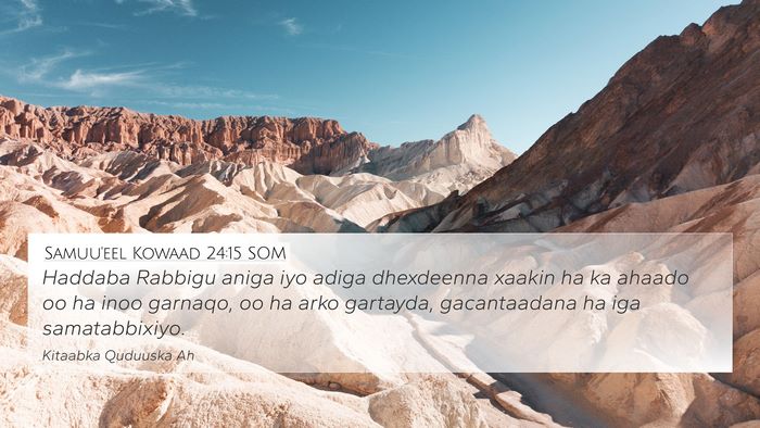 Samuu'eel Kowaad 24:15 SOM Bible Verse Image