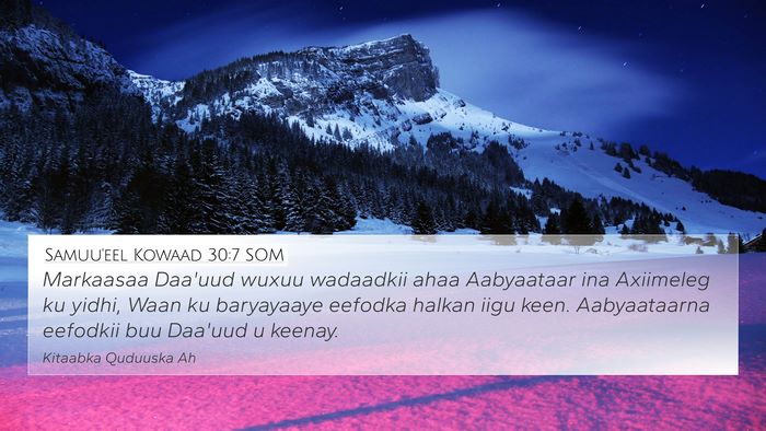 Samuu'eel Kowaad 30:7 SOM Bible Verse Image