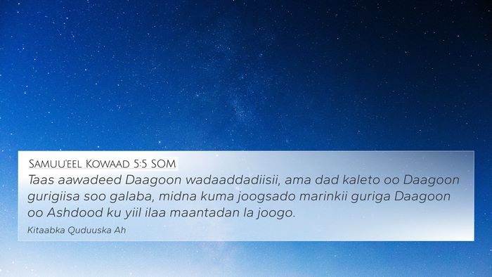 Samuu'eel Kowaad 5:5 SOM 4K Wallpaper - Taas aawadeed Daagoon wadaaddadiisii, ama dad - 4K Wallpaper Bible Verse