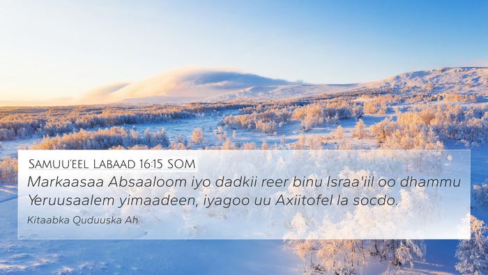 Samuu'eel Labaad 16:15 SOM Bible Verse Image