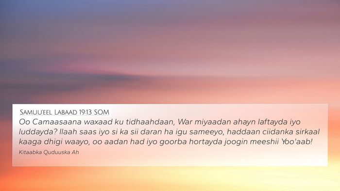 Samuu'eel Labaad 19:13 SOM Bible Verse Image