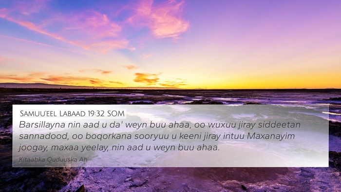 Samuu'eel Labaad 19:32 SOM Bible Verse Image
