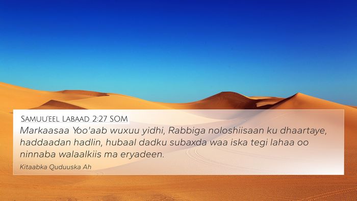 Samuu'eel Labaad 2:27 SOM 4K Wallpaper - Markaasaa Yoo'aab wuxuu yidhi, Rabbiga - 4K Wallpaper Bible Verse