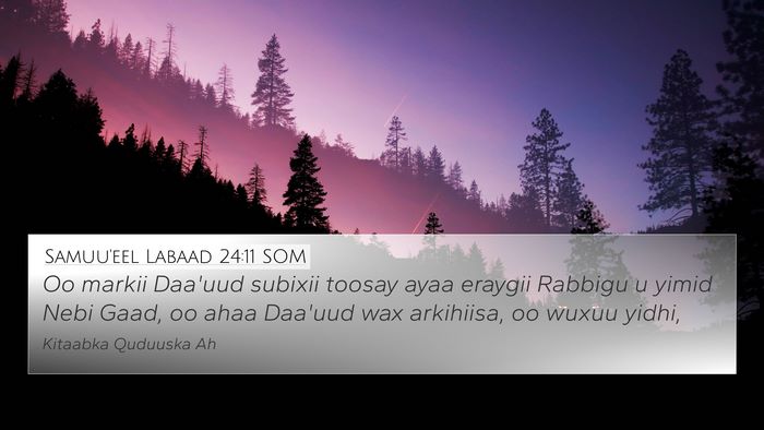 Samuu'eel Labaad 24:11 SOM Bible Verse Image