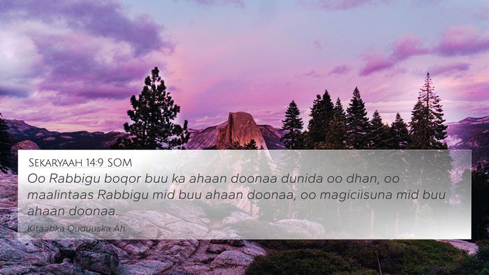 Sekaryaah 14:9 SOM Bible Verse Image