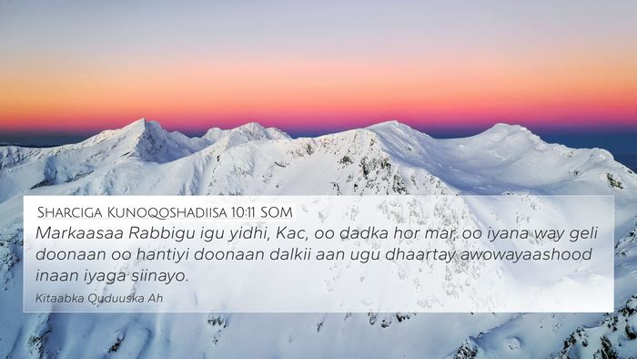 Sharciga Kunoqoshadiisa 10:11 SOM 4K Wallpaper - Markaasaa Rabbigu igu yidhi, Kac, oo dadka hor - 4K Wallpaper Bible Verse