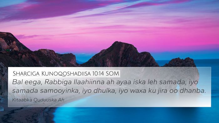 Sharciga Kunoqoshadiisa 10:14 SOM Bible Verse Image