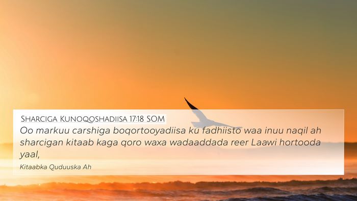 Sharciga Kunoqoshadiisa 17:18 SOM Bible Verse Image