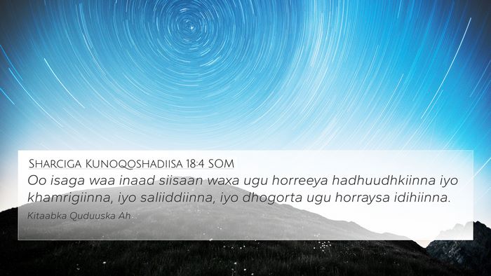 Sharciga Kunoqoshadiisa 18:4 SOM Bible Verse Image