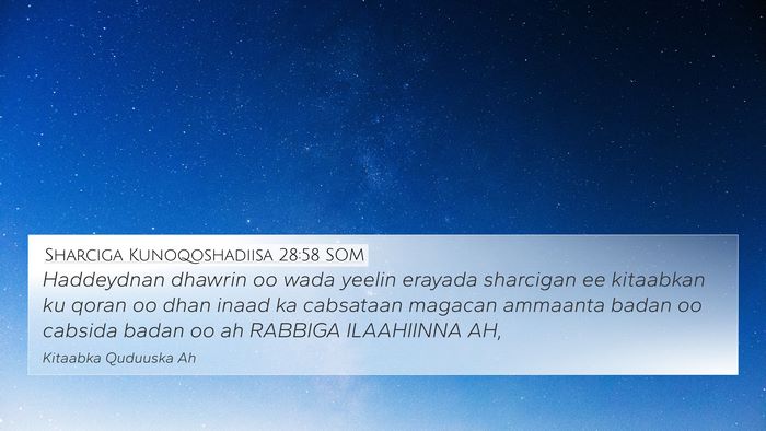 Sharciga Kunoqoshadiisa 28:58 SOM Bible Verse Image