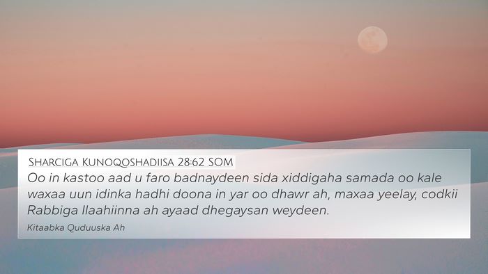 Sharciga Kunoqoshadiisa 28:62 SOM Bible Verse Image