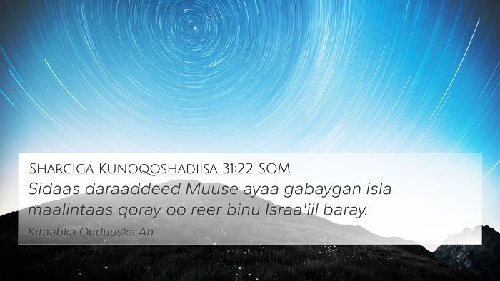 Sharciga Kunoqoshadiisa 31:22 SOM Bible Verse Image