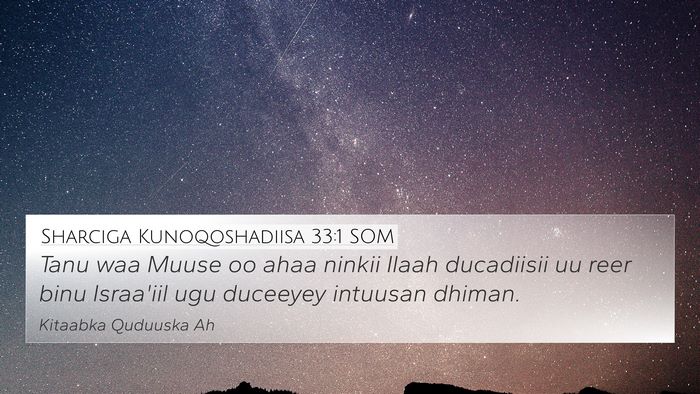 Sharciga Kunoqoshadiisa 33:1 SOM Bible Verse Image
