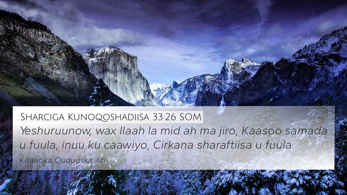 Sharciga Kunoqoshadiisa 33:26 SOM Bible Verse Image