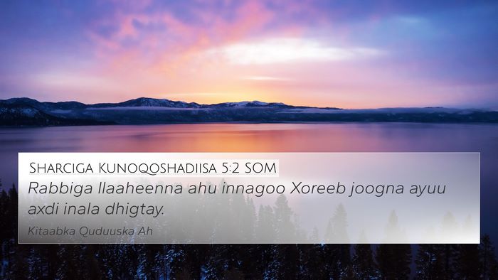 Sharciga Kunoqoshadiisa 5:2 SOM Bible Verse Image