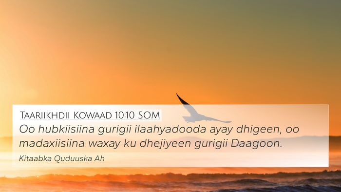 Taariikhdii Kowaad 10:10 SOM Bible Verse Image