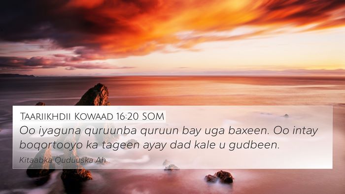 Taariikhdii Kowaad 16:20 SOM Bible Verse Image