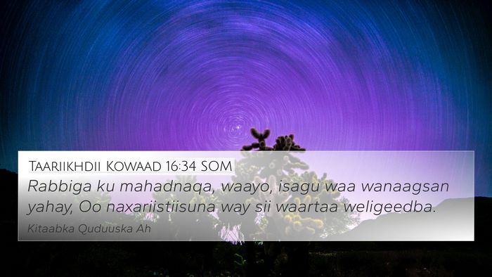 Taariikhdii Kowaad 16:34 SOM Bible Verse Image