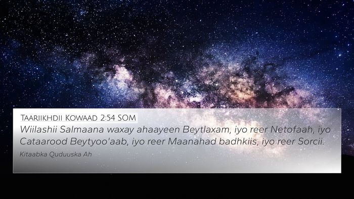 Taariikhdii Kowaad 2:54 SOM Bible Verse Image